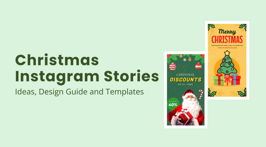 Christmas Instagram Stories: Ideas, Design Guide and Templates